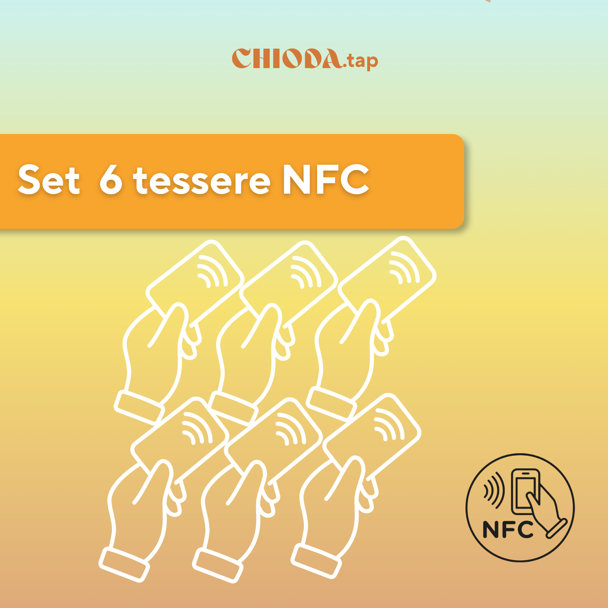 Chioda.TAP - Set 6 tessere personalizzabile con tag NFC